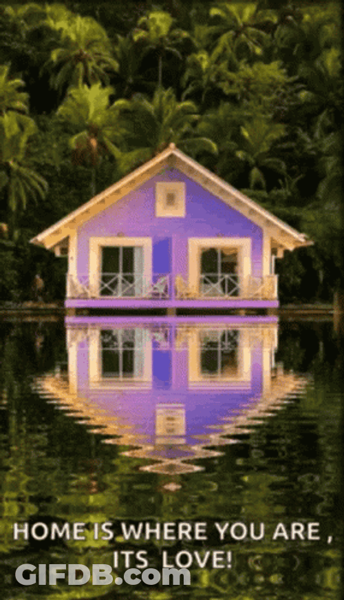 Lake House Paradise Home Quote GIF