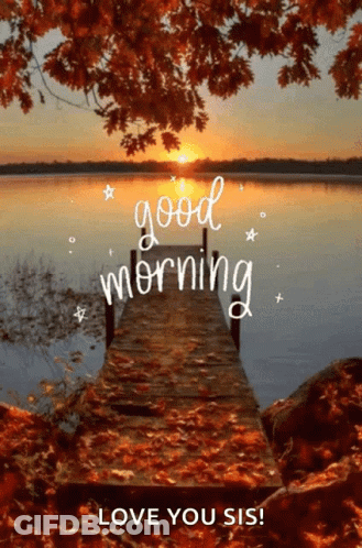 Lake With Dock And Good Morning Love You Sis GIF