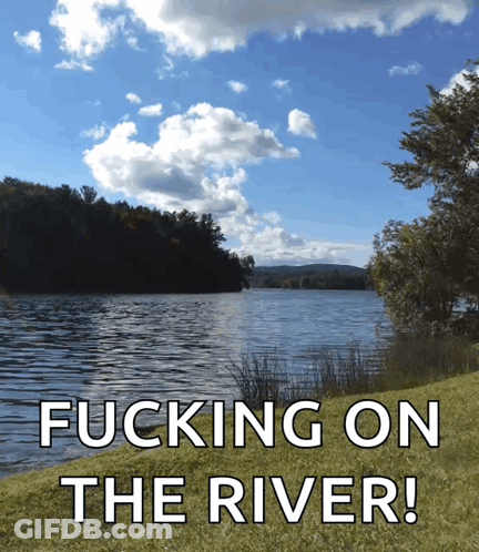 Lake With Fucking On The River GIF