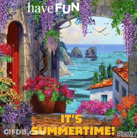 Landscape With Flowers Have Fun It's Summertime GIF