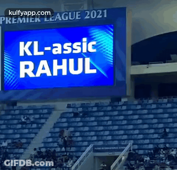 Large Screen In Empty Stadium Says Kl-Assic Rahul GIF