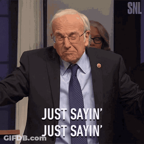 Larry David Just Sayin GIF