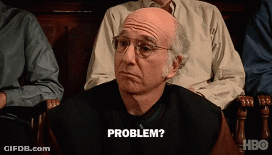 Larry David Problem GIF
