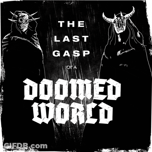 Last Gasp Doomed World Poster Two Monsters GIF