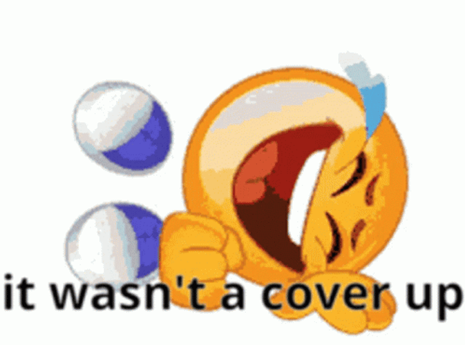 Laughing Emoji Wasnt A Cover Up GIF