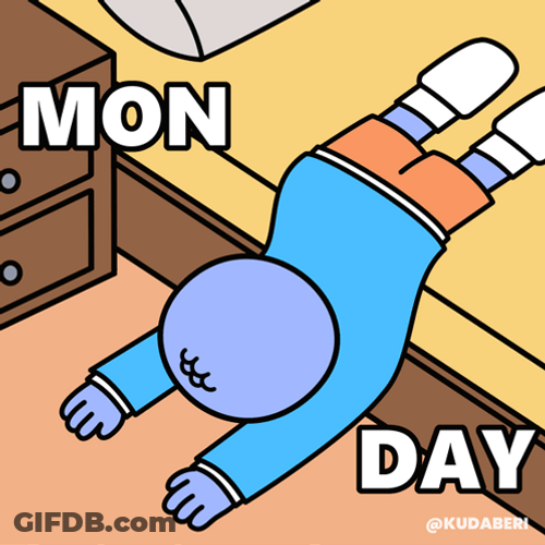 Lazy Monday Monday Vibe GIF