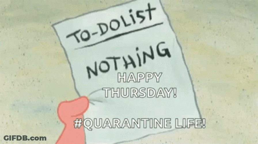 Lazy Saturday Quarantine Life GIF