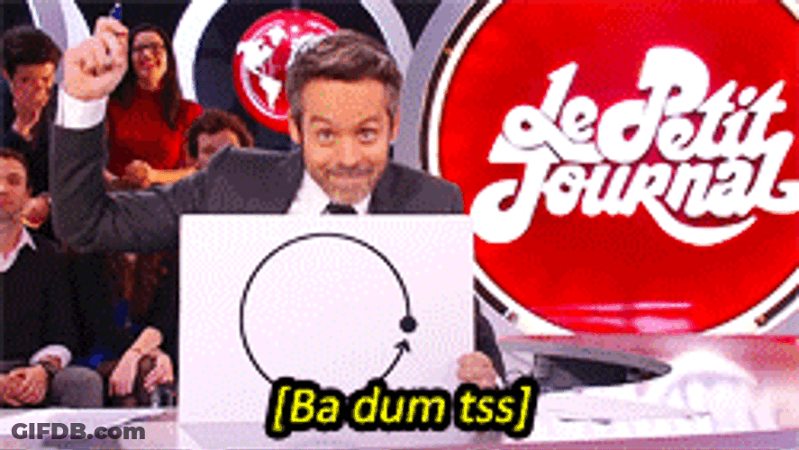 Le Petit Journal Ba Dum Tss GIF