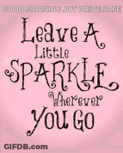 Leave A Little Sparkle GIF