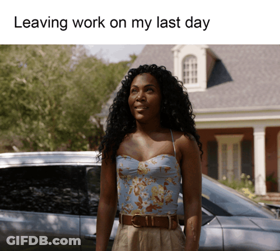 Leaving For Work On The Last Day GIF