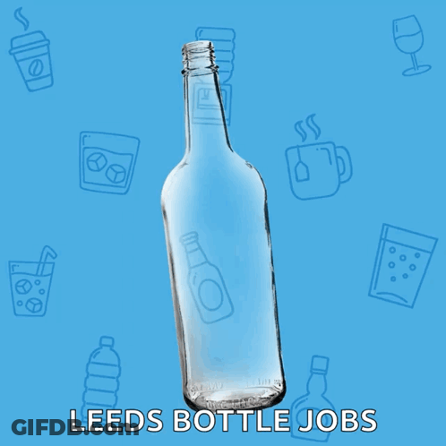 Leeds Bottle Jobs Ad With Bottle GIF
