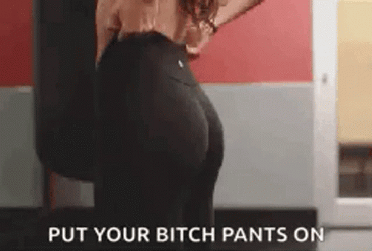 Leggings Put Your Pants On Stretch Pull Up GIF