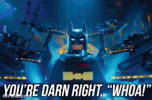 Lego Batman Saying Darn Right Whoa GIF