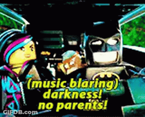 Lego Batman Says Music Blaring Darkness No Parents GIF