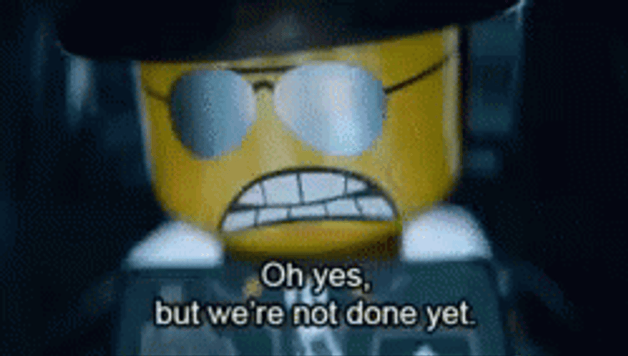 Lego Movie Everything Is Awesome Not Done GIF