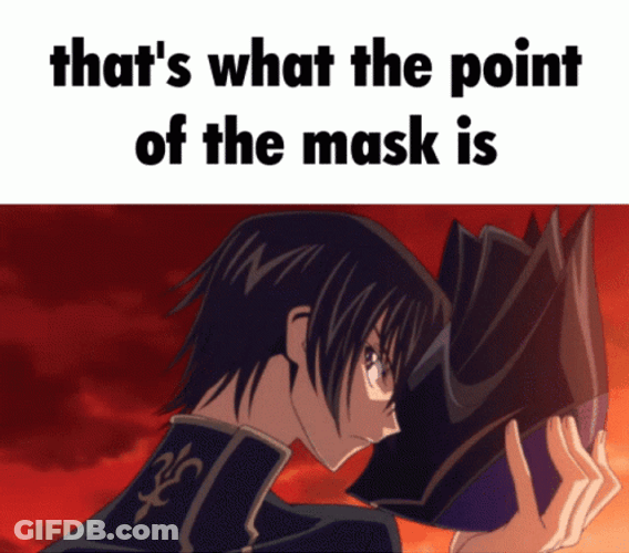 Lelouch What's The Point Of A Mask GIF
