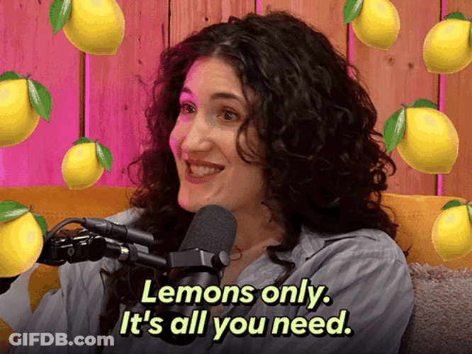 Lemon Only Its All You Need GIF