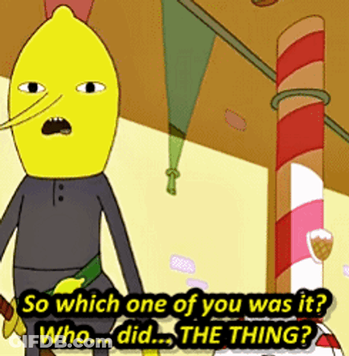 Lemongrab Who Did The Thing GIF