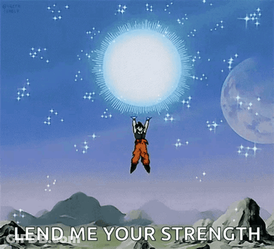 Lend Me Your Strength Spirit Bomb GIF