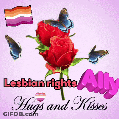 Lesbian Rights Poster With Roses And Butterflies GIF