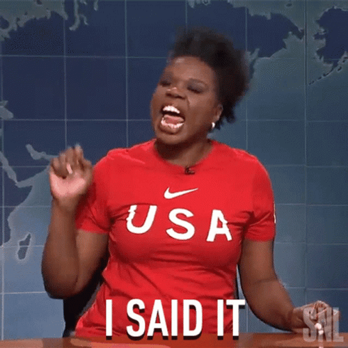 Leslie Jones I Said What I Said GIF