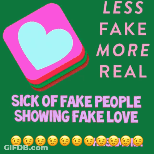 Less Fake More Real Poster GIF