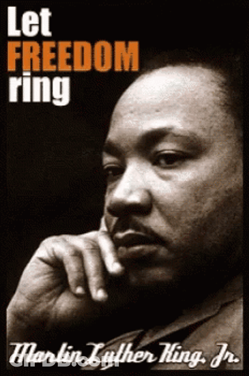 Let Freedom Ring Martin Luther King Jr GIF