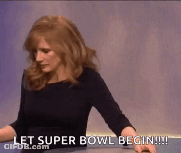 Let Happy Super Bowl Sunday Begin GIF