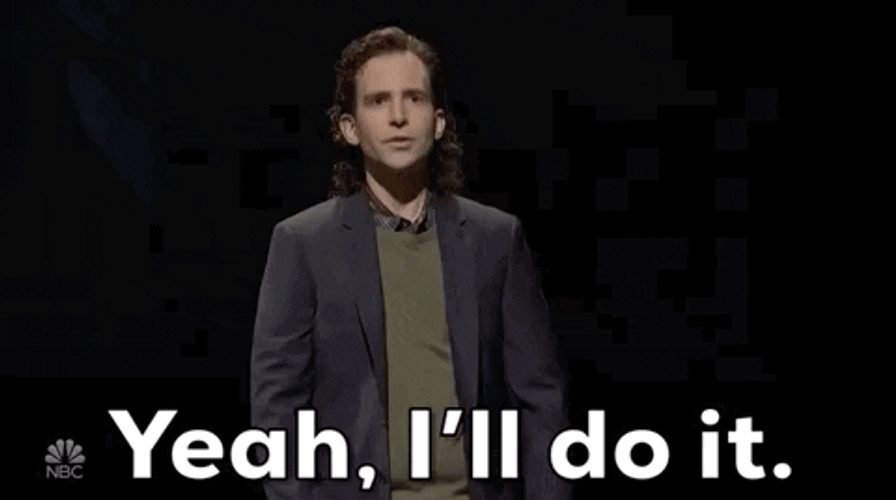 Let Me Do It For You Kyle Mooney GIF
