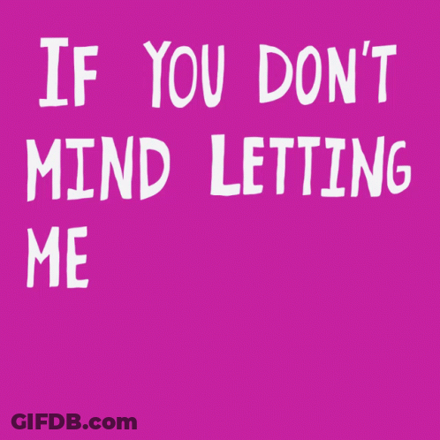 Let Me Finish Text GIF