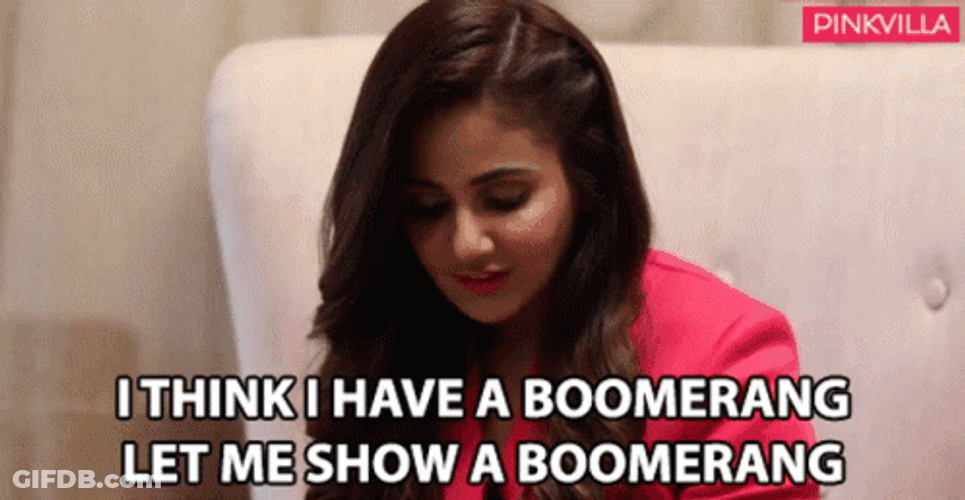 Let Me Show A Boomerang GIF