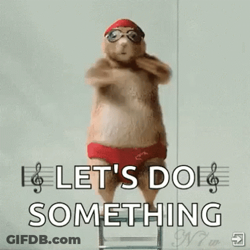 Let's Do Something Dancing Hamster GIF