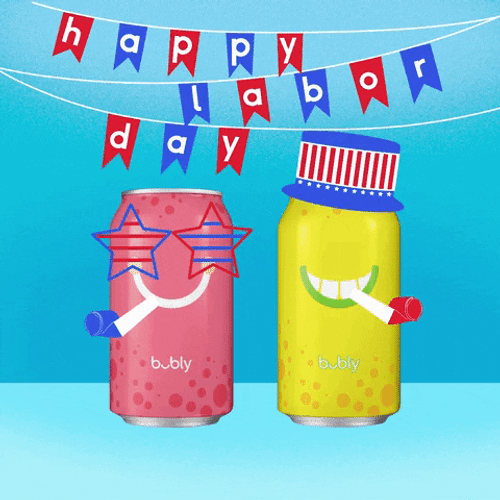 Let's Drink Happy Labor Day GIF
