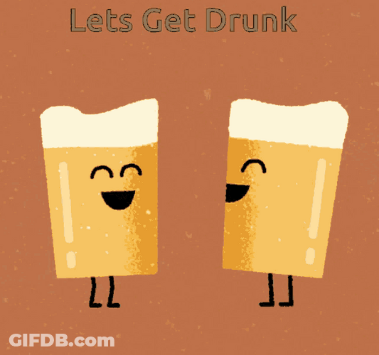Let's Get Drunk GIF