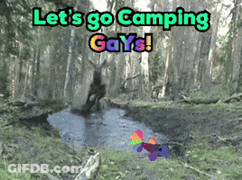 Let's Go Camping Gays Poster In Forest GIF