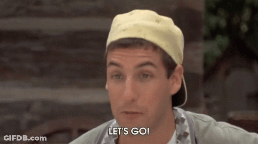 Let's Go Come On Adam Sandler GIF