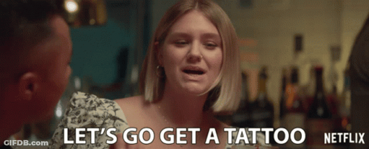 Let's Go Get A Tattoo GIF