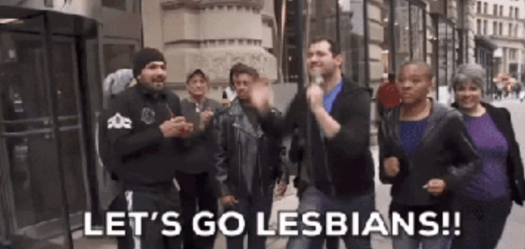 Let's Go Lesbians GIF