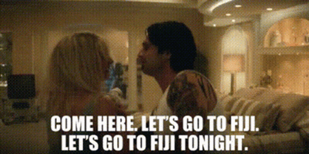 Let's Go To Fiji Tonight GIF