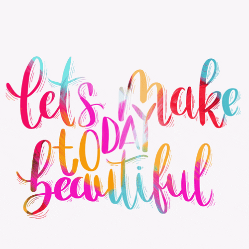 Let's Make It Beautiful Happy Monday GIF