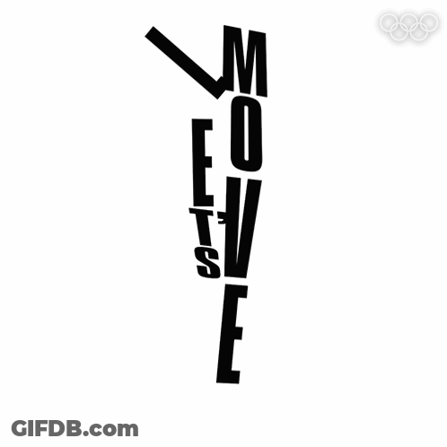 Let's Move Written In Black GIF