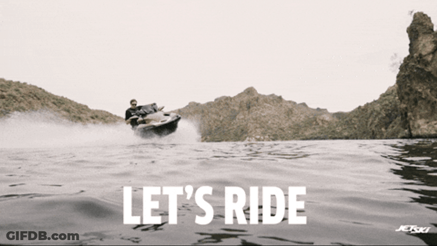Let's Ride Man On A Jet Ski GIF