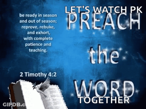 Let 'S Watch Pk Preach The Word Together Poster GIF