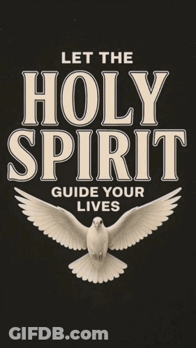 Let The Holy Spirit Guide Your Lives Poster With Dove GIF