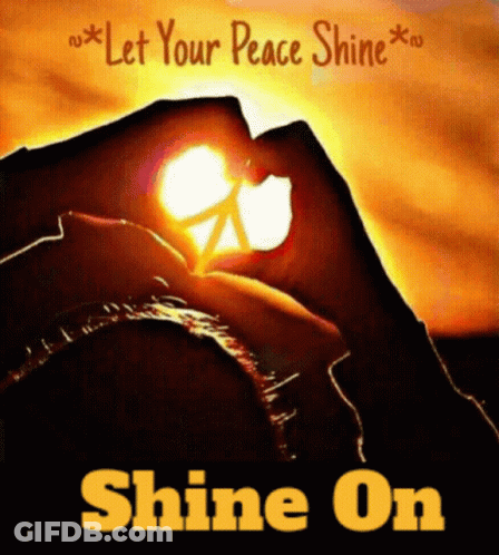 Let Your Peace Shine Shine On Poster GIF