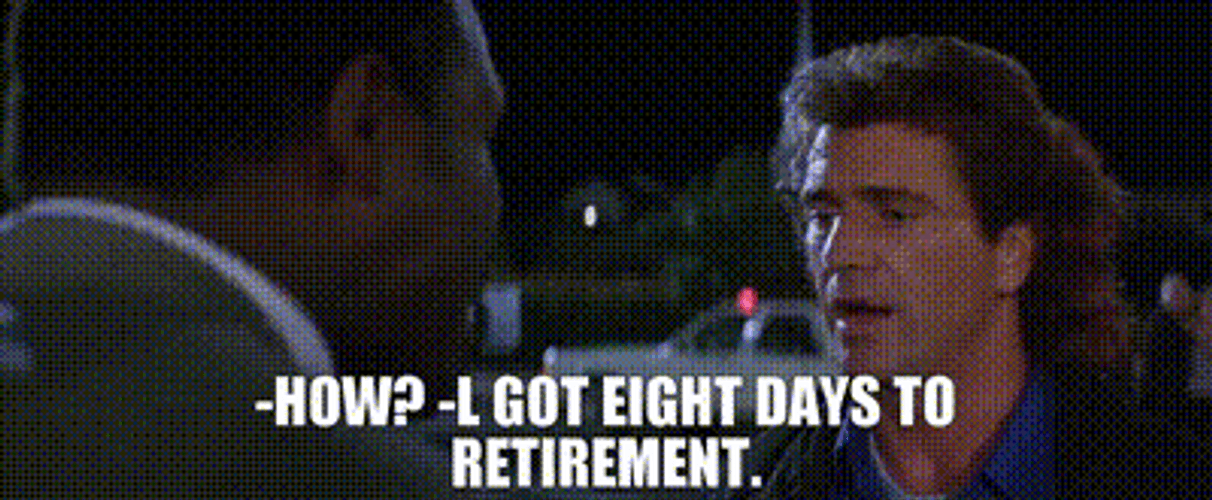 Lethal Weapon 3 Danny Glover As Roger Murtaugh I Got 8 Days To Retirement GIF
