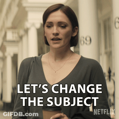 Lets Change The Subject GIF