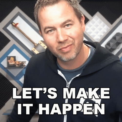 Lets Do It Make It Happen GIF