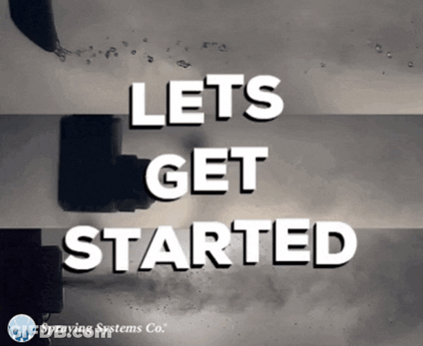 Lets Get It Started Spraying System GIF