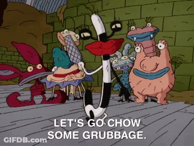 Lets Go Chow Some Grubbage GIF